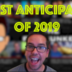 Top 10 Most Anticipated Movies of 2019