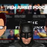Zack Snyder and Ben Affleck: World’s Finest – Film Junket Podcast – Ep. 51