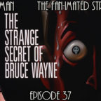 The Strange Secret of Bruce Wayne | Batman The Fan-imated Stream | Episode 37 | Batman The Animated Series