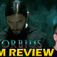 Morbius – Film Review