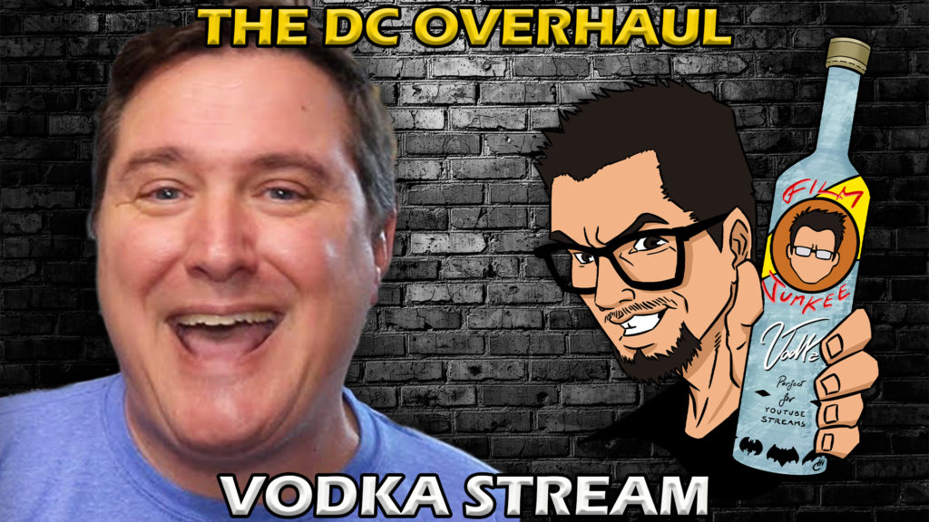 ‘The DC Overhaul’ w/ Sean O’Connell – Film Junkee Vodka Stream