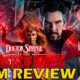 Doctor Strange in the Multiverse of Madness – Film Review