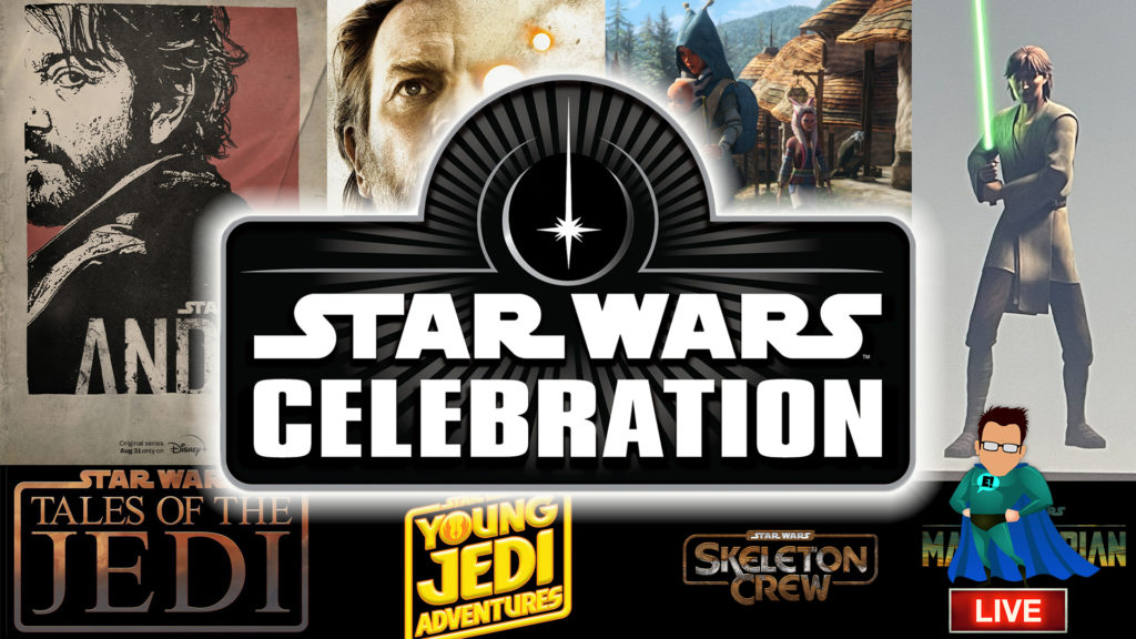 Star Wars Celebration 2022 Recap – Film Junkee Live