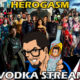 Herogasm – Film Junkee Vodka Stream