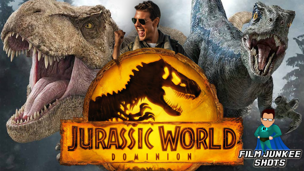 Jurassic World Dominion Hits $389 Million. Top Gun Maverick Sees -44.5% Drop