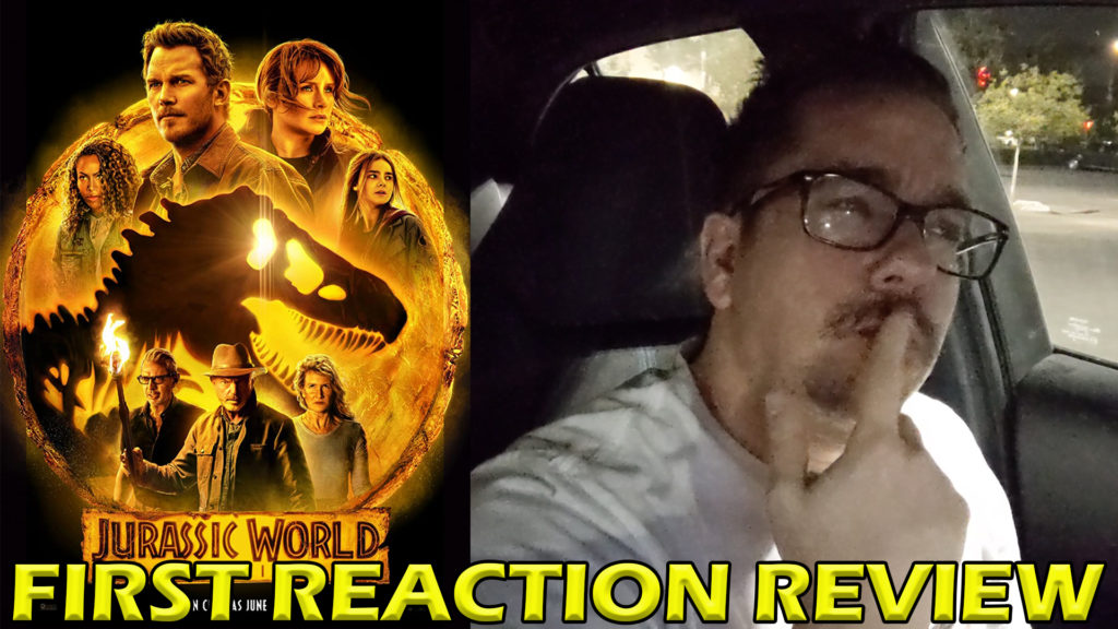 Jurassic World Dominion FIRST REACTION Review