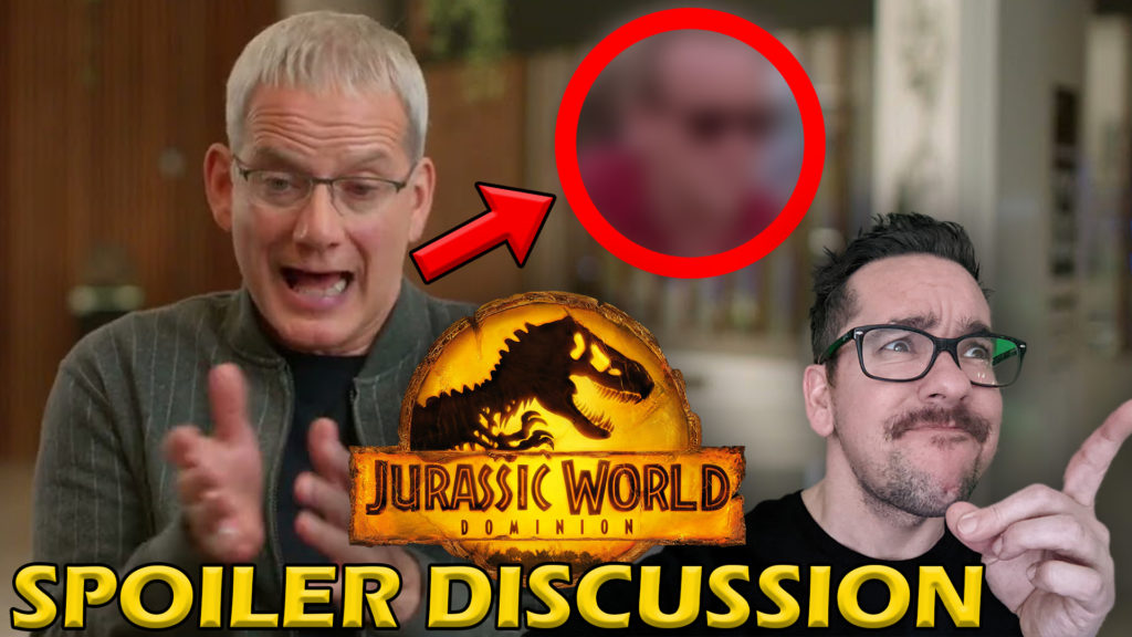 Jurassic World Dominion SPOILER Discussion
