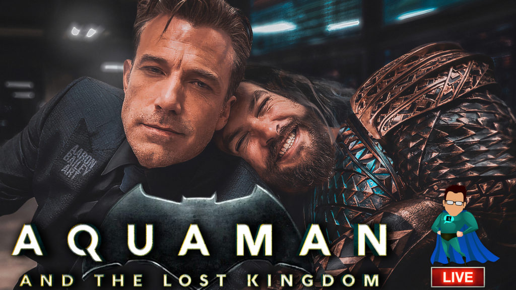Ben Affleck Returning in Aquaman 2 Hype – Film Junkee Live