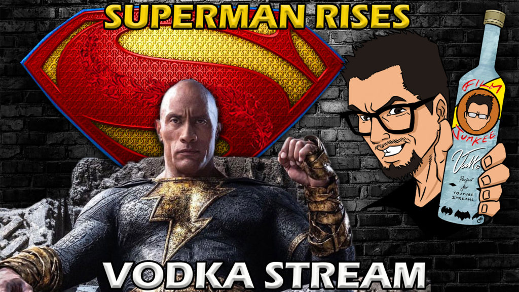 Superman Rises – Film Junkee Vodka Stream