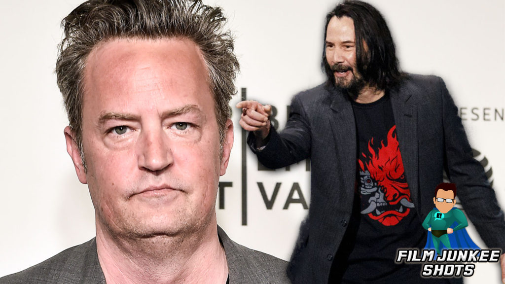 Matthew Perry Throws Shade at Keanu Reeves – Film Junkee Shots