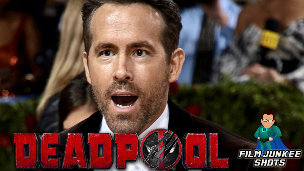 Ryan Reynolds Was Shaking Before Posting Deadpool 3 Video – Film Junkee Shots