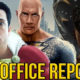 Wakanda Forever Drops 62.9%. Black Adam Passes Shazam’s Box Office.
