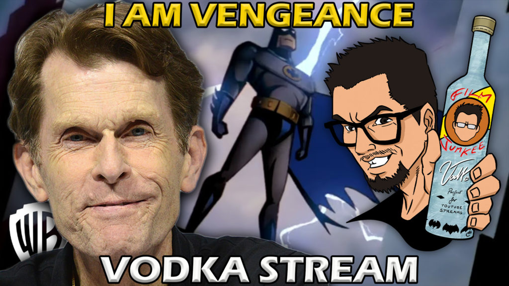 I Am Vengeance – RIP Kevin Conroy – Film Junkee Vodka Stream