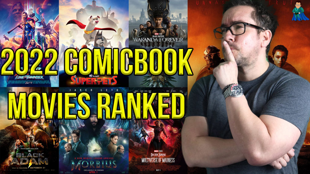 2022 Comicbook Movies Ranked