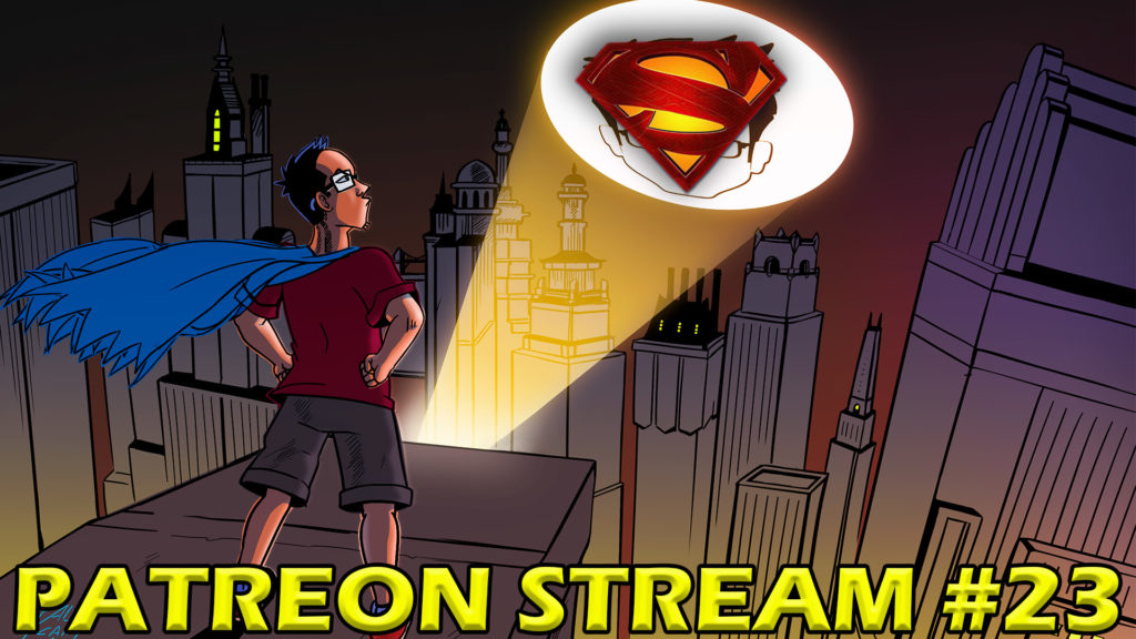 Superman Legacy and the New DCU – Patreon Stream #23