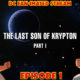 Last Son Of Krypton Part 1 | DC Fan-imated Stream | Episode 1 | Superman The Animated Series