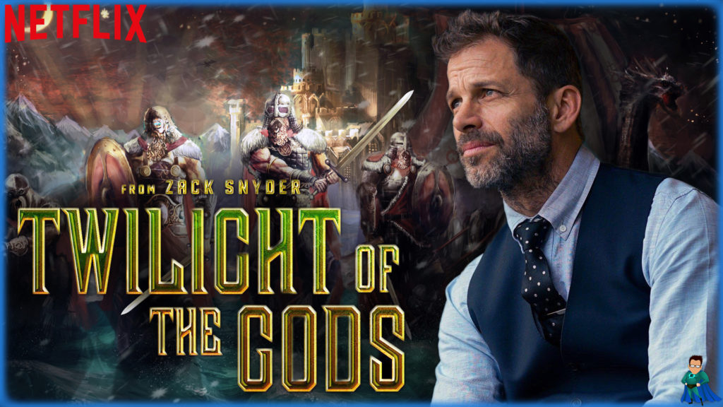 Zack Snyder’s Twilight of the Gods UPDATE