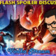 The Flash Spoiler Discussion – Vodka Stream