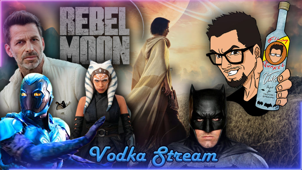 Rebel Moon Trailer Reactions, Batfleck 10 Years, and Double Lightsabers – Vodka Stream