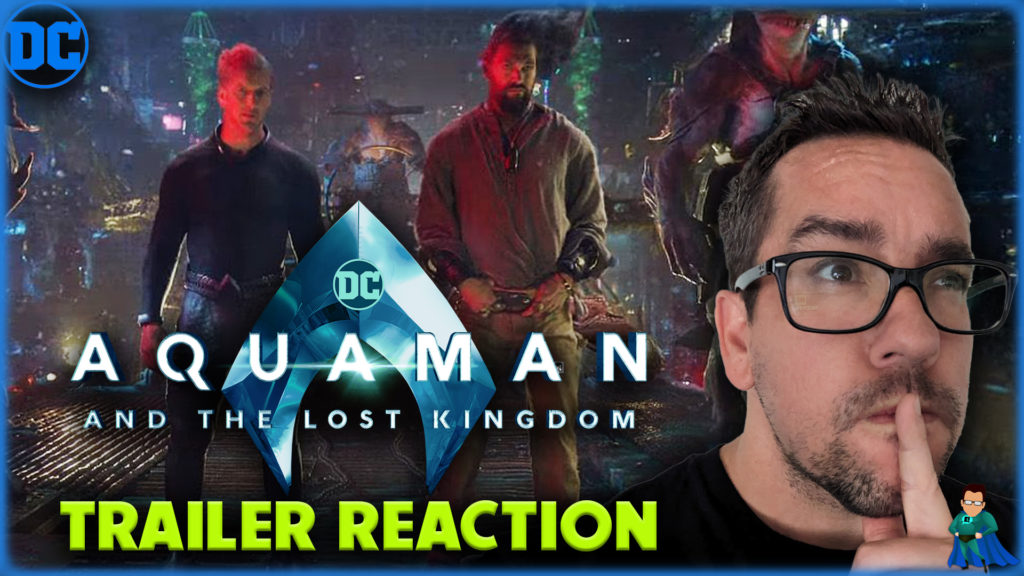 Aquaman 2 Trailer Reaction | Aquaman and the Lost Kingdom Official Trailer