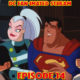 Blasts from the Past Part 1 | DC Fan-imated Stream | Superman The Animated Series | Episode 14